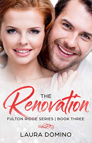Stock image for The Renovation: A Christian Romance Novel (Fulton Ridge Series) for sale by Revaluation Books