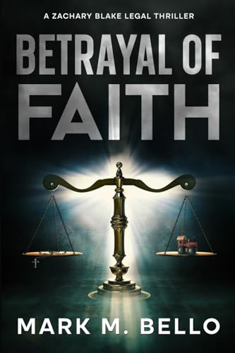 Stock image for Betrayal of Faith (The Zachary Blake Betrayal) for sale by Books Unplugged