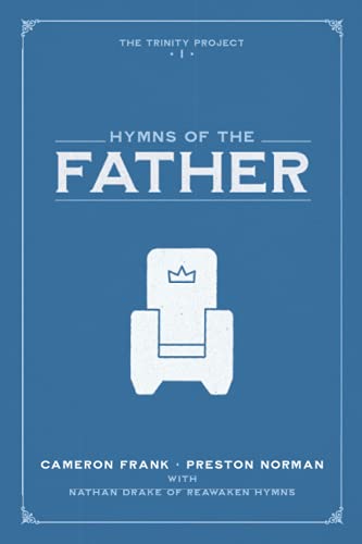 Stock image for Hymns of the Father (The Trinity Project) for sale by Your Online Bookstore