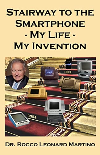 Stock image for Stairway to the Smartphone: My Life - My Invention for sale by THE SAINT BOOKSTORE