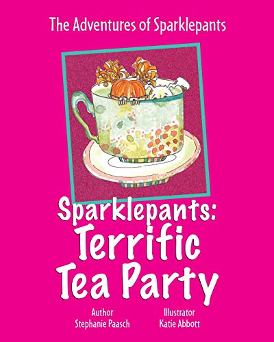 Beispielbild fr Sparklepants: Terrific Tea Party zum Verkauf von Lucky's Textbooks