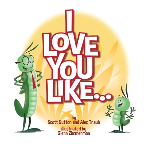 Stock image for I Love You Like. for sale by Better World Books