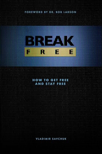 Stock image for Break Free: How to get free and stay free (Spiritual Warfare) for sale by Goodwill Books