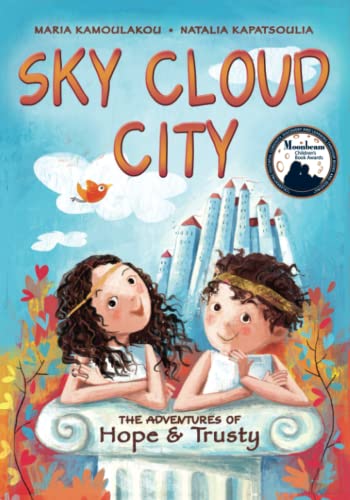 Beispielbild fr Sky Cloud City : The Adventures of Hope & Trusty zum Verkauf von Better World Books