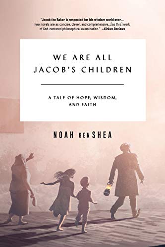 Stock image for We Are All Jacob's Children: A Tale of Hope, Wisdom, and Faith for sale by ThriftBooks-Atlanta