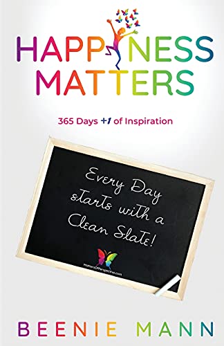 Stock image for Happiness Matters: 365 Days +1 of Inspiration for sale by Big River Books