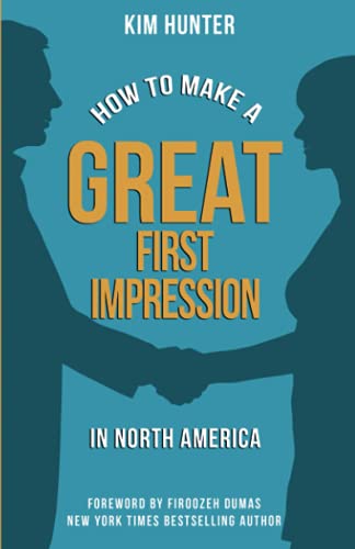 Imagen de archivo de How to Make a Great First Impression in North America a la venta por BooksRun