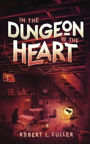 Stock image for In The Dungeon Of The Heart (Out Of Darkness) for sale by HPB-Emerald
