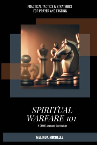 Beispielbild fr Spiritual Warfare 101: Practical Tactics and Strategies for Prayer and Fasting zum Verkauf von ThriftBooks-Atlanta