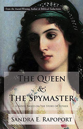 Beispielbild fr The Queen & the Spymaster: A Novel Based on the Story of Esther zum Verkauf von Project HOME Books