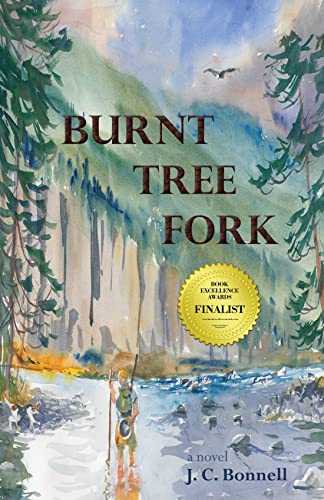 Stock image for Burnt Tree Fork: A Novel for sale by SecondSale