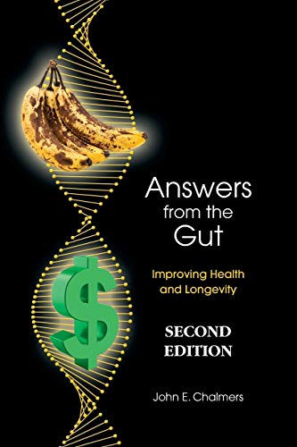 Beispielbild fr Answers from the Gut: Improving Health and Longevity zum Verkauf von SecondSale