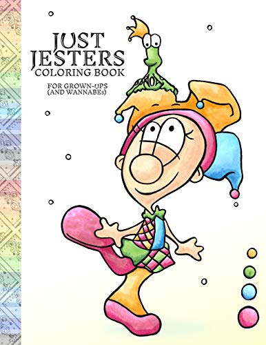 Stock image for Just Jesters Coloring Book for Grown-Ups (and Wannabes) for sale by Lucky's Textbooks