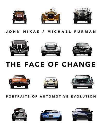 Imagen de archivo de The Face of Change: Portraits of Automotive Evolution a la venta por GF Books, Inc.