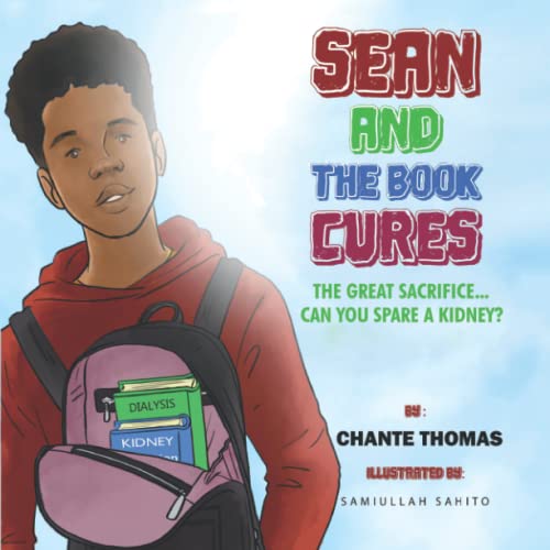 9781732505179: Sean and The Book Cures The Great Sacrifice ... Can You Spare a Kidney?