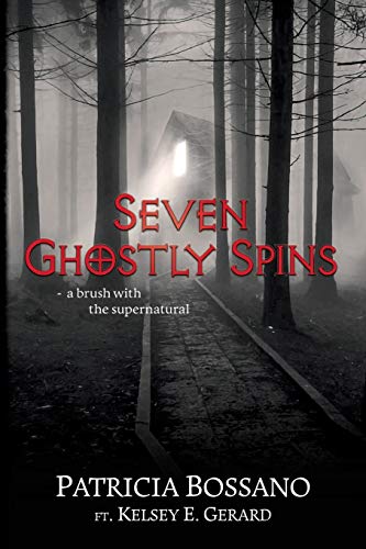 Beispielbild fr Seven Ghostly Spins: A Brush with the Supernatural zum Verkauf von Red's Corner LLC