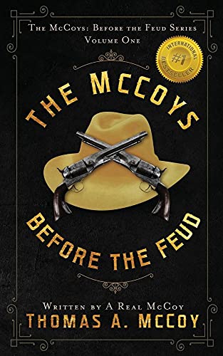Stock image for The McCoys Before The Feud: A Western Novel for sale by SecondSale