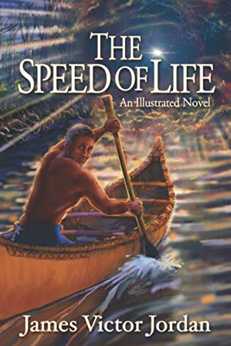 Stock image for The Speed of Life: A Color Illustrated Novel for sale by Revaluation Books