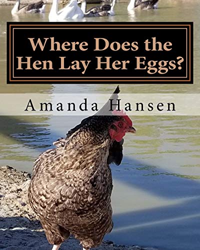 Beispielbild fr Where Does the Hen Lay Her Eggs? zum Verkauf von Buchpark