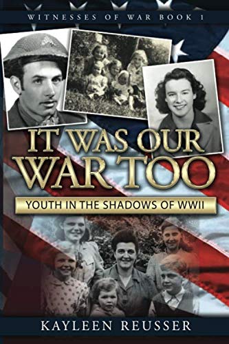 Beispielbild fr It Was Our War Too : Youth in the Shadows of World War II zum Verkauf von Better World Books