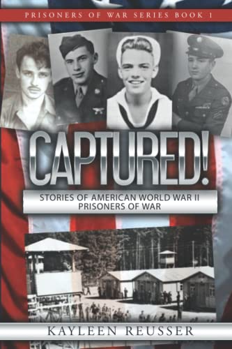 Stock image for Captured!: Stories of American World War II Prisoners of War for sale by ThriftBooks-Dallas