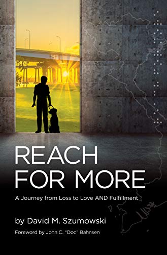 Beispielbild fr Reach for More: A Journey from Loss to Love AND Fulfillment zum Verkauf von SecondSale