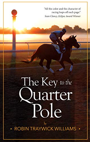 Stock image for The Key to the Quarter Pole for sale by Wonder Book