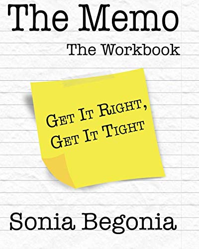 Stock image for The Memo Workbook: Get It Right, Get It Tight for sale by Revaluation Books
