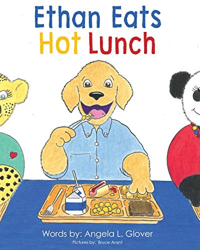 Beispielbild fr Ethan Eats Hot Lunch zum Verkauf von Lucky's Textbooks