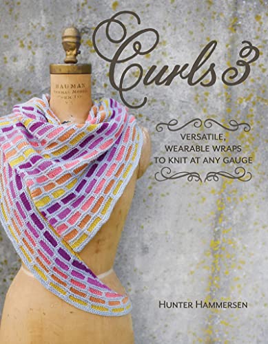 Beispielbild fr Curls 3: Versatile, Wearable Wraps to Knit at Any Gauge zum Verkauf von New Legacy Books
