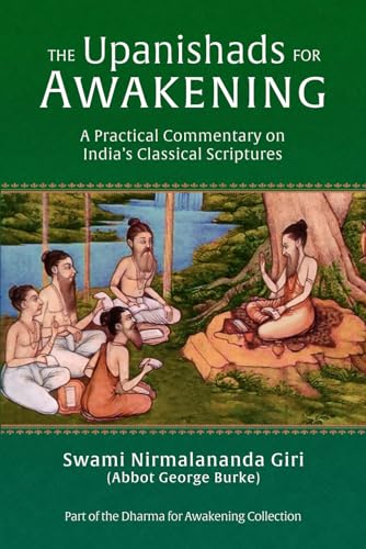 Stock image for The Upanishads for Awakening: A Practical Commentary on Indias Classical Scriptures (Dharma for Awakening Collection) for sale by HPB-Red