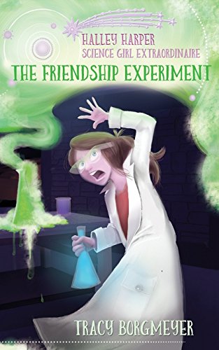 Imagen de archivo de Halley Harper, Science Girl Extraordinaire: The Friendship Experiment a la venta por Goodwill of Colorado