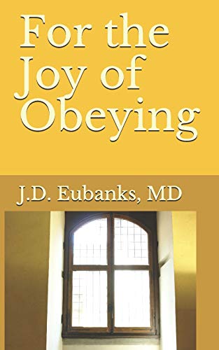 Imagen de archivo de For the Joy of Obeying a la venta por Lucky's Textbooks
