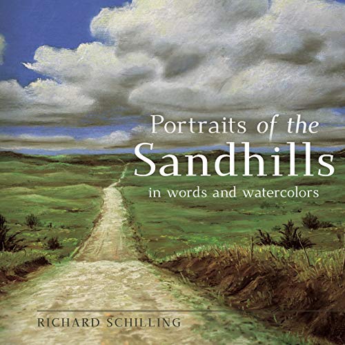 Imagen de archivo de Portraits of the Sandhills: In Words and Watercolors a la venta por Save With Sam