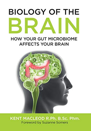 Stock image for Biology of the Brain: How Your Gut Microbiome Affects Your Brain for sale by HPB-Ruby