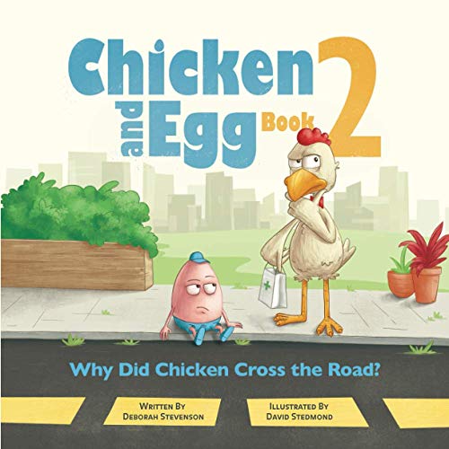 Stock image for Why Did Chicken Cross the Road Chicken and Egg Book 2 for sale by PBShop.store US