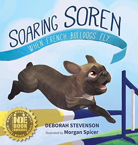 Stock image for Soaring Soren: When French Bulldogs Fly for sale by SecondSale