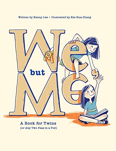 Stock image for We, but Me: A Book for Twins (or Any Two Peas in a Pod) for sale by GF Books, Inc.