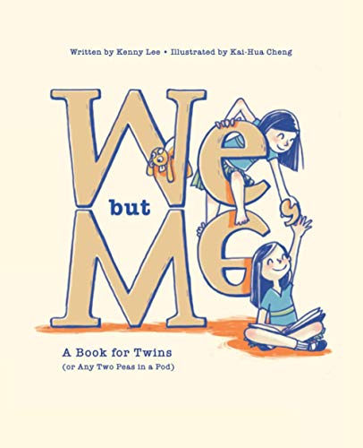 Stock image for We, but Me: A Book for Twins (Or Any Two Peas in a Pod) for sale by WorldofBooks