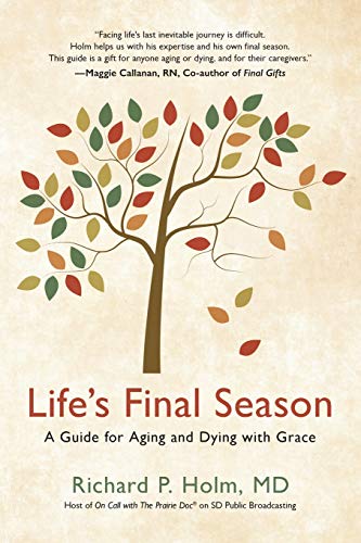 Beispielbild fr Life's Final Season: A Guide for Aging and Dying with Grace zum Verkauf von Jenson Books Inc