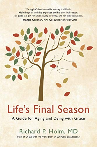 Stock image for Life's Final Season: A Guide for Aging and Dying with Grace for sale by Jenson Books Inc