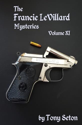 Stock image for The Francie LeVillard Mysteries - Volume XI for sale by California Books