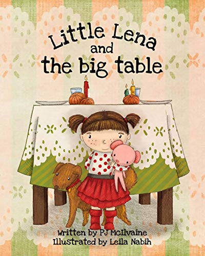 Stock image for Little Lena and The Big Table for sale by ThriftBooks-Dallas