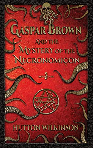 Beispielbild fr Gaspar Brown and the Mystery of the Necronomicon zum Verkauf von Lucky's Textbooks