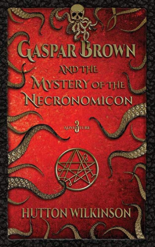 9781732565319: Gaspar Brown and the Mystery of the Necronomicon