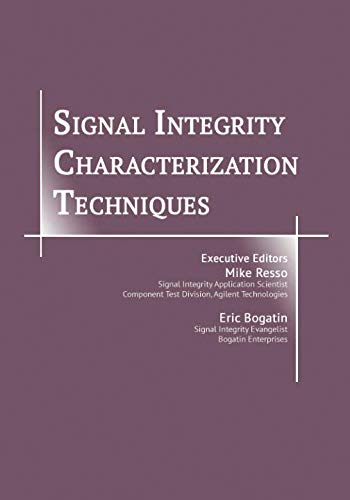 Stock image for Signal Integrity Characterization Techniques for sale by GF Books, Inc.