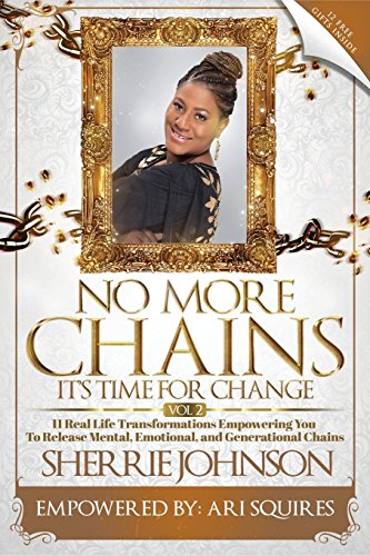 Stock image for No More Chains Vol 2: It's Time for Change for sale by Lucky's Textbooks