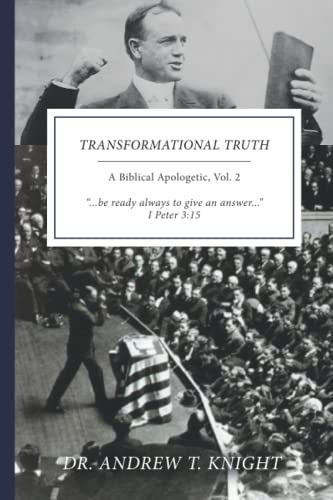 Imagen de archivo de Transformational Truth Vol. II: A Biblical Apologetic a la venta por Lucky's Textbooks