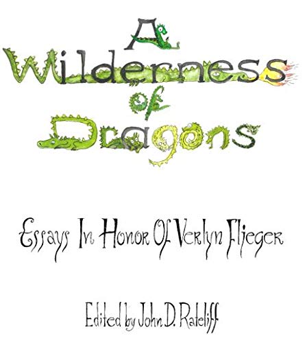 Stock image for A Wilderness of Dragons: Essays in Honor of Verlyn Flieger for sale by ThriftBooks-Atlanta