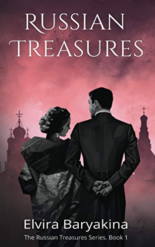 9781732584006: Russian Treasures: A historical novel about the Red October Revolution of 1917